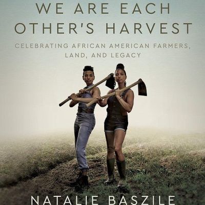 Book Review: We Are Each Other’s Harvest